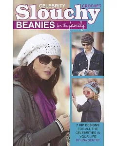 Crochet Celebrity Slouchy Beanies for the Family