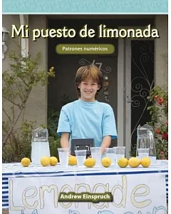 Mi puesto de limonada/ My Lemonade Stand: Patrones Numericos