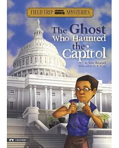 The Ghost Who Haunted the Capitol
