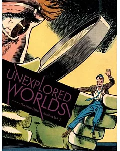 Unexplored Worlds: The Steve ditko Archives