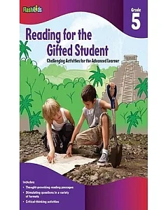 Reading for the Gifted Student Grade 5: Challenging Activities for the Advanced Learner