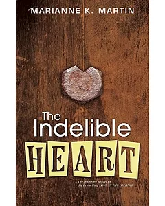 The Indelible Heart