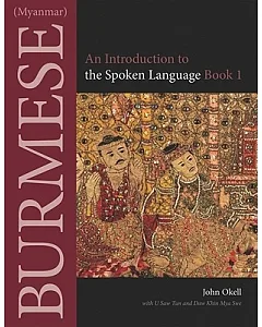 Burmese myanmar Book 1: An Introduction to the Spoken Language