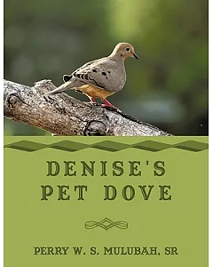 Denise’s Pet Dove