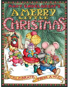 Mary engelbreit’s a Merry Little Christmas: Celebrate from A to Z