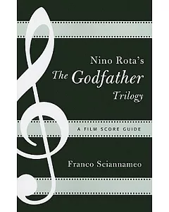 Nino Rota’s the Godfather Trilogy: A Film Score Guide