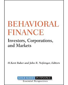 Behavioral Finance: Investors, Corporations, and Markets