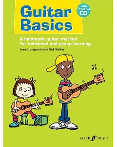 Guitar Basics: A Landmark Guitar Method for Individual and Group Learning
