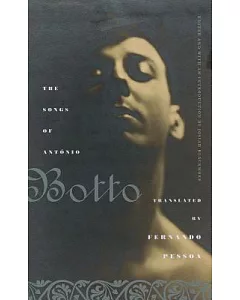 The Songs of Antonio Botto