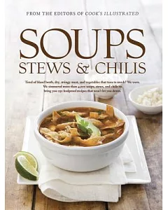 Soups, Stews & Chilis: A Best Recipe Classic