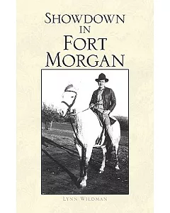 Showdown in Fort Morgan