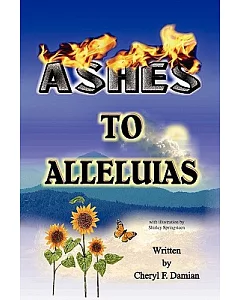 Ashes To Alleluias