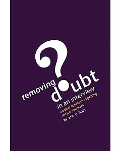 Removing Doubt in an Interview