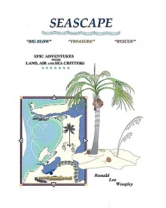 Seascape: Epic Adventures With Land, Air and Sea Critters