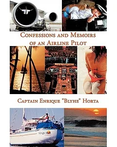 Confessions and Memoirs of an Airline Pilot