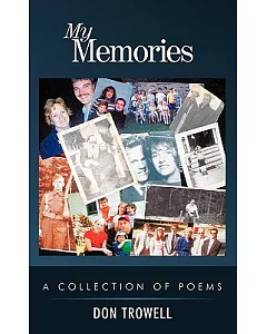 My Memories: A Collection of Poems