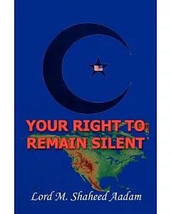 Your Right to Remain Silent