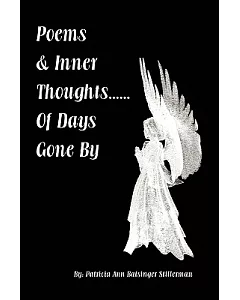 Poems & Inner Thoughts... of Days Gone By