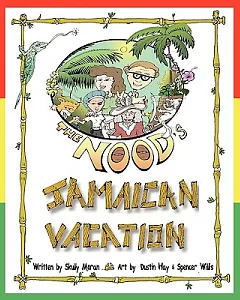 The Nood’s: Jamaican Vacation
