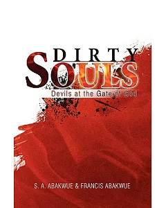 Dirty Souls: Devils at the Gate of God