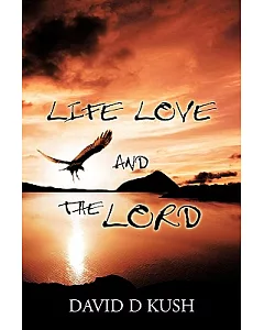 Life Love and the Lord