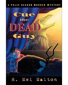 Cue The Dead Guy: A Polly Deacon Murder Mystery
