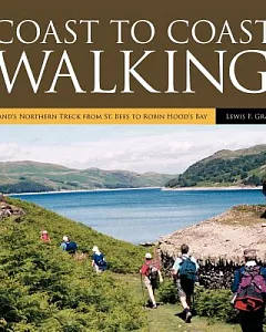 Coast to Coast Walking: England’s Northern Treck from St. Bees to Robin Hood’s Bay