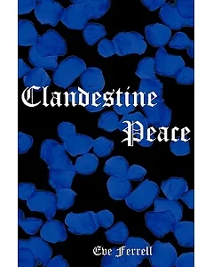 Clandestine Peace