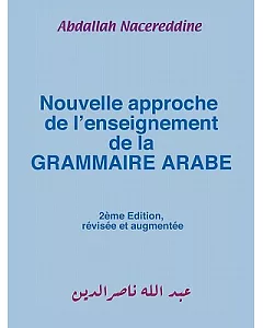 Nouvelle Approche De L’enseignement De La Grammaire Arabe