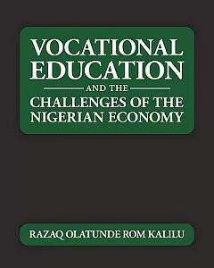 Vocational Education and the Challenges of the Nigerian Economy