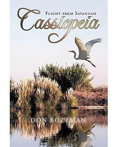 Cassiopeia: Flight from Savannah