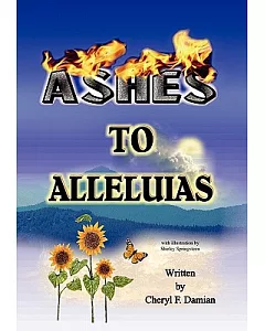 Ashes to Alleluias
