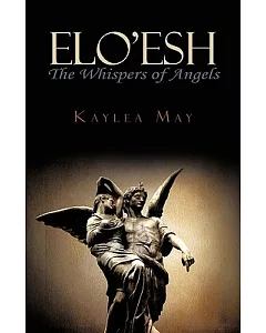 Elo’esh: The Whispers of Angels