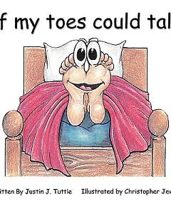 If My Toes Could Talk