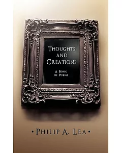 Thoughts and Creations: A Book of Poems