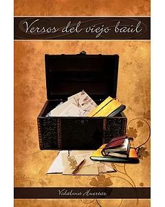 Versos del viejo baúl/Verses from the old trunk