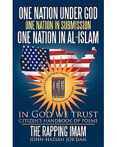 One Nation Under God One Nation in Submission One Nation in Al-islam: In God We Trust