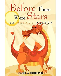 Before There Were Stars: An Orange Dragon