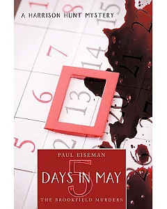 Five Days in May: The Brookfield Murders