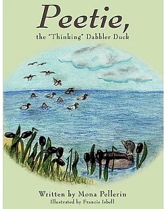 Peetie, the ”Thinking” Dabbler Duck