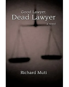 Good Lawyer, Dead Lawyer
