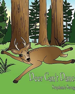 Deer Can’t Dance