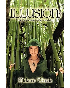 Illusion: My Journey into Reality
