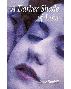 A Darker Shade of Love