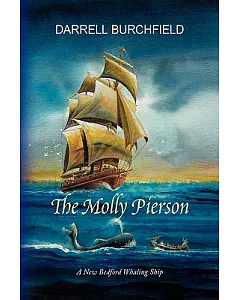 The Molly Pierson: A New Bedford Whaling Ship