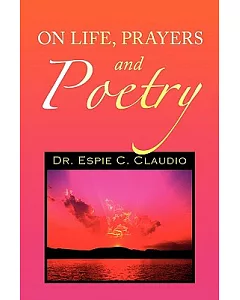 On Life: Prayers and Poetry