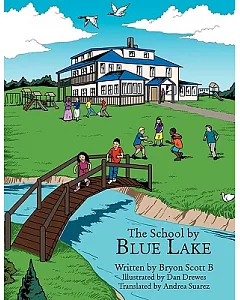 The School by blue Lake