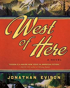 West of Here: A Novel