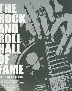 The Rock and Roll Hall of Fame: The First 25 Years