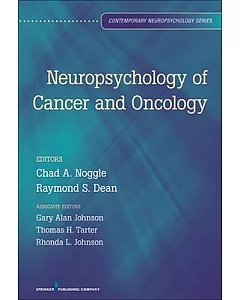 The Neuropsychology of Cancer and Oncology
